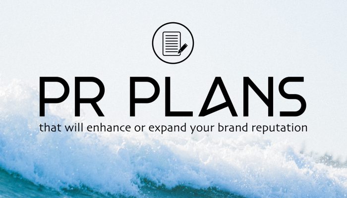 PR Plans that will enhance or expand your brand reputation